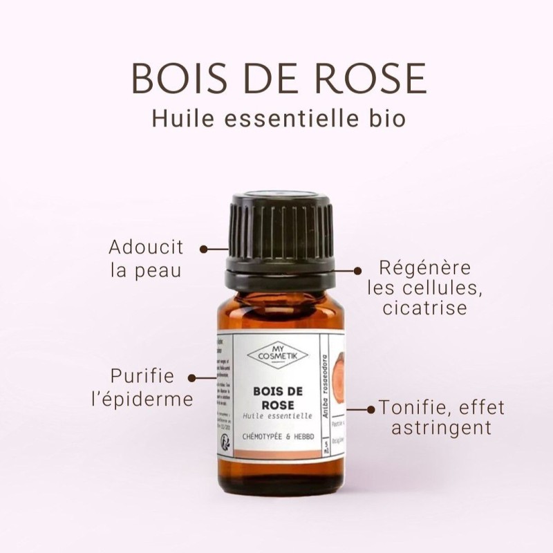 Huile essentielle de Bois de Rose BIO - MyCosmetik