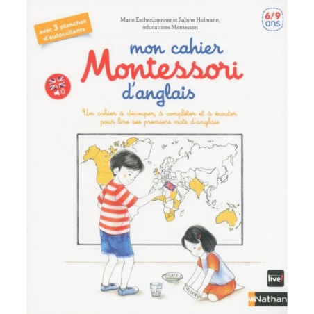 Mon cahier Montessori d'anglais - 6/9 ans