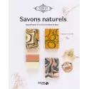 Savon au naturel : saponification à froid & techniques de décor