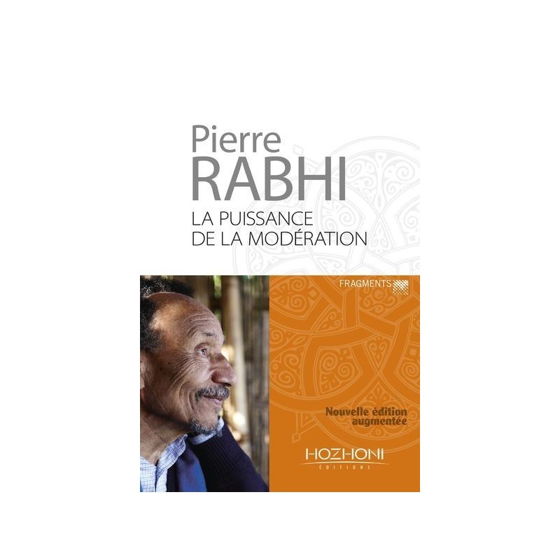 La La Puissance de la Modération - Pierre Rabhi