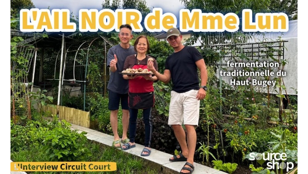 L'ail noir de Mme Lun : un savoir-faire ancestral au cœur du Haut-Bugey L'ail noir de Mme Lun : un savoir-faire ancestral au cœur du Haut-Bugey