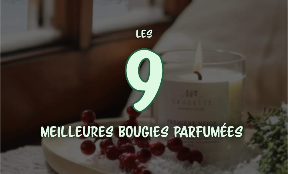 Les 9 meilleures bougies parfumées naturelles et artisanales