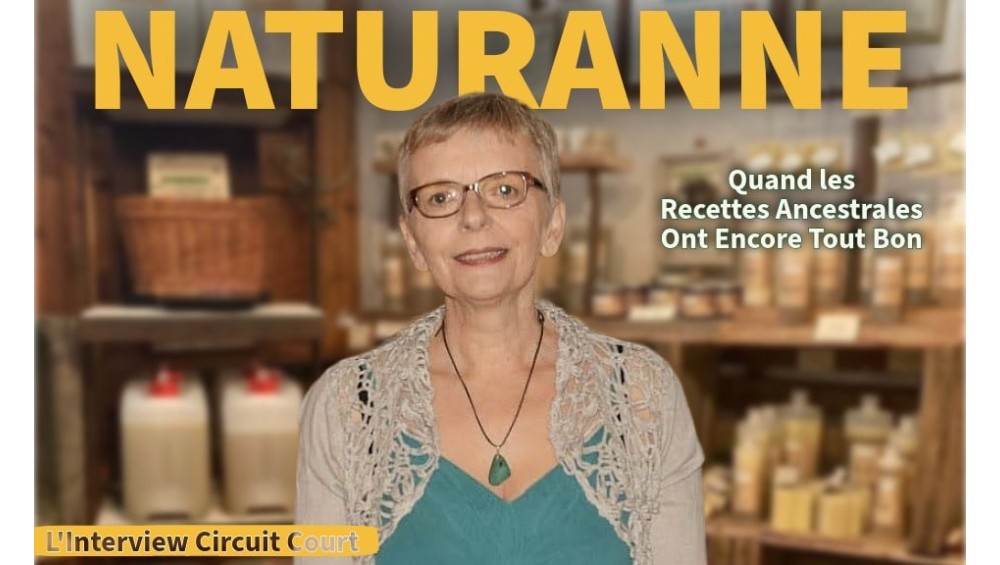 Naturanne : Quand les Recettes Ancestrales Ont Encore Tout Bon